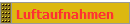 Luftaufnahmen
